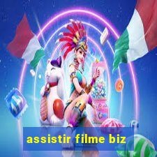 assistir filme biz